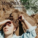 Meredith Lane - Mark Made