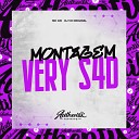 DJ VH ORIGINAL feat MC GW - Montagem Very Sad