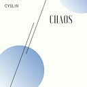 Cyslin - Chaos Radio Edit