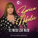Zorica Nikolic - Ti nisi za nju Cover