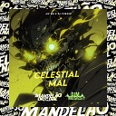 Mc Mn DJ CURSSD - Celestial Mal