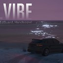 Handsome - Vibe feat Edguard