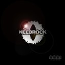 Needrock - Come Undone