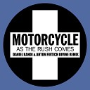Motorcycle - As The Rush Comes Dj Stre4 RMX