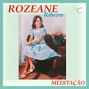 Rozeane Ribeiro - Eu Canto pra Cristo