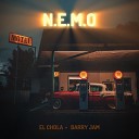 El Chola barry jam - N E M O