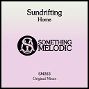 Sundrifting - Live In The Moment Original Mix