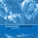 057 BLACK ROCK - BLUE WATER INSTRUMENTAL MIX