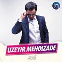 Uzeyir Mehdizade - Abi