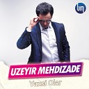 ALi Production ALi AGAEV - Uzeyir Mehdizade Yaxsi olar 2014