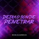 Mc Gw DJ Alem o 011 - Deixa o Bonde Penetrar