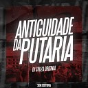 DJ Souza Original - Antiguidade da Putaria