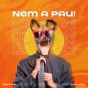 Raphael Nesh feat Fontes no Beat - Nem a Pau