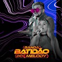 Banda Batid o do Melody - Mordidas de Amor