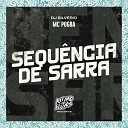 MC Pogba DJ Silv rio - Sequ ncia de Sarra