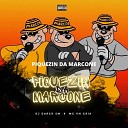 MC VN CRIA DJ DARCK - Piquezin da Marcone