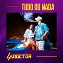 LP D Doctor Rude Bass - Tudo ou Nada