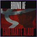 Bruno AF Tiago Polar feat Woodyboy - Cadeirante Alado