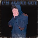 Femib - I m Alone Guy