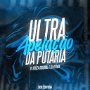 DJ Souza Original DJ VN Mix - Ultra Apela o da Putaria