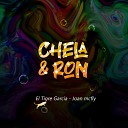 El Tigre Garc a feat Joan mcfly - Chela y Ron