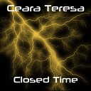 Ceara Teresa - Grieving Steel