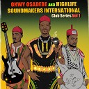 OKWY OSADEBE and HIGHLIFE SOUNDMAKERS… - People s Club Of Nigeria International Usa…