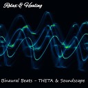 Relax Healing - Binaural Beats Saw Theta 5Hz