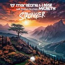 Maratone Lasse Macbeth Emilya Buchan - Stronger Extended Mix