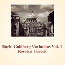 Rosalyn Tureck - Goldberg Variations Var 12 A 1 Clavier Canone Alla…