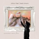 Chico Fran Beto Bruno - Amores Sem Fim