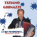 Tiziano Ghinazzi - Grande amore Valzer