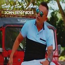 John Benavides - Solo y Sin Tu Amor
