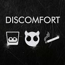 DISCOMFORT - Ненавижу людей
