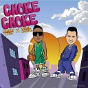 Ryan El Guerrero feat CHARLY CRAPS - Choke Choke