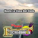 La Sonora Escandalosa - Hasta La Cima Del Cielo Cover