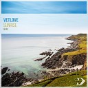 VetLove - Sunrise Original Mix