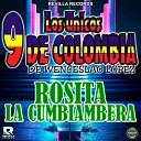 LOS UNICOS 9 DE COLOMBIA - Rosita la Cumbiambera