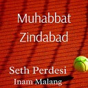 waqif malang feat Inam Malang - Muhabbat Zindabad