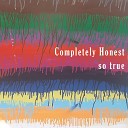 Completely Honest - Ghosttown