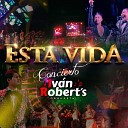 Ivan Robert S Orquesta - Esta Vida Concierto En Vivo