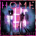 Floormagnet - Home (Radio Edit)