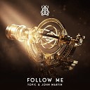 Topic John Martin - Follow Me Extended Mix