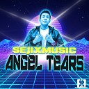 SejixMusic - Angel Tears Radio Edit
