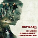 deadforest Church dera meelan - Get Back