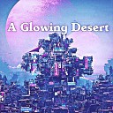 Dj Mogensen - A Glowing Desert