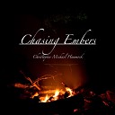 Christopher Michael Hammock - Chasing Embers