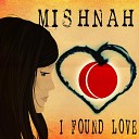 Mishnah - I Found Love Dankann DJ Mix