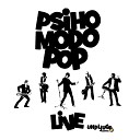 PSIHOMODO POP - MILA Live