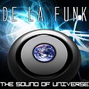 De La Funk - The Sound Of Universe Panic Version